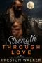 [Savage Love 05] • Strength Through Love (Savage Love Book 5)